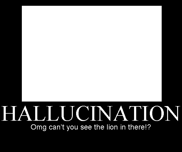 Hallucination